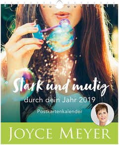 Joyce Meyer - Stark und mutig durch dein Jahr 2019 - Postkartenkalender Stark und mutig durch dein Jahr 2019 - Postkartenkalender