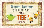 Tee-Postkarte - Komm, lass uns Tee-Postkarte - Komm, lass uns
