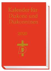 Kalender für Diakone und Diakoninnen 2020 Kalender für Diakone und Diakoninnen 2020