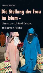 Moussa Afschar - Die Stellung der Frau im Islam Die Stellung der Frau im Islam