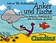 Werner "Tiki" Küstenmacher - Anker und Fische Anker und Fische