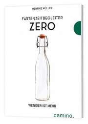 Henrike Müller - Fastenbegleiter Zero Fastenbegleiter Zero