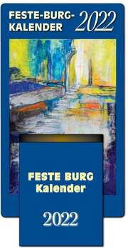 Wolfgang Schmidt - Feste Burg Abreißkalender 2022 Feste Burg Abreißkalender 2022