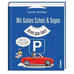P.Gabriel Wolf - Christian Habicht - Mit Gottes Schutz & Segen Mit Gottes Schutz & Segen