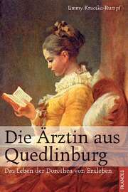 Emmy Kraetke-Rumpf - Die Ärztin aus Quedlinburg Die Ärztin aus Quedlinburg