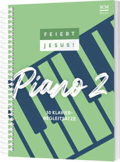 Feiert Jesus! Piano 2
