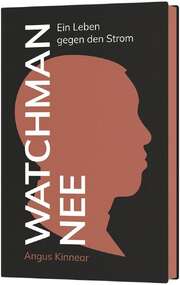 Angus Kinnear - Irmgard Muske - Watchman Nee Watchman Nee