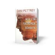Dorothee Dziewas - Dani Pettrey - Nur ein falscher Schritt Nur ein falscher Schritt