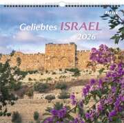 Geliebtes Israel 2026 - Wandkalender Geliebtes Israel 2026 - Wandkalender