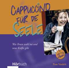 Hörbuch: Cappuccino für die Seele