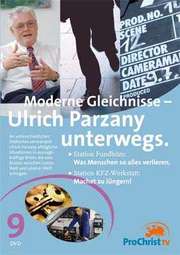 Ulrich Parzany - Moderne Gleichnisse - Ulrich Parzany unterwegs - Folge 9 Moderne Gleichnisse - Ulrich Parzany unterwegs - Folge 9