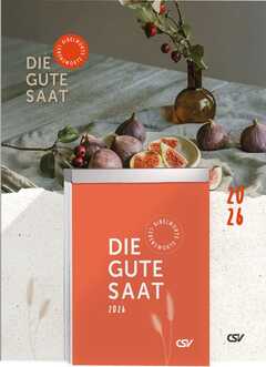 Die gute Saat - Abreißkalender 2019 Die gute Saat - Abreißkalender 2019