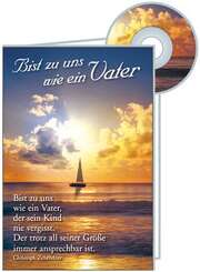Christoph Zehendner - Manfred Staiger - CD-Card: Bist zu uns wie ein Vater - Konfirmation CD-Card: Bist zu uns wie ein Vater - Konfirmation
