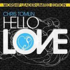 CD: + CD-ROM Hello Love (Worship Leader Edition)