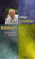 Heinzpeter Hempelmann - Helgo Lindner - Biblisch ... Helgo Lindner - Biblisch ...
