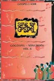 Sing the Gospel Vol. 6
