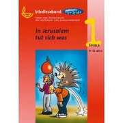 In Jerusalem tut sich was In Jerusalem tut sich was