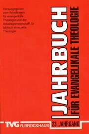 Arbeitskreis für evangelikale Theologie - Jahrbuch für Evangelikale Theologie 2009 Jahrbuch für Evangelikale Theologie 2009