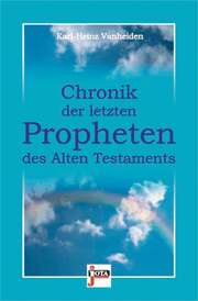 Chronik der letzten Propheten des Alten Testaments