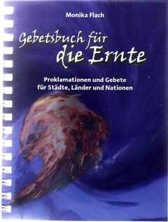 Gebetsbuch für die Ernte - Monika Flach - sendbuch.de