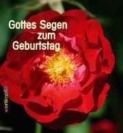 Gottes Segen zum Geburtstag Gottes Segen zum Geburtstag