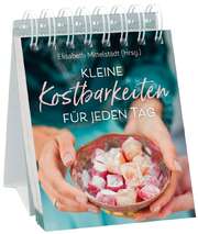 Elisabeth Mittelstädt - Elisabeth Mittelstädt - Kleine Kostbarkeiten für jeden Tag - Aufstellbuch Kleine Kostbarkeiten für jeden Tag - Aufstellbuch