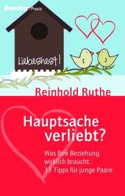 Reinhold Ruthe - Hauptsache verliebt? Hauptsache verliebt?