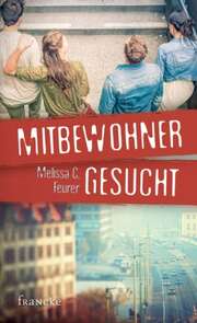 Melissa C. Feurer - Mitbewohner gesucht Mitbewohner gesucht