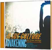 Jesus Culture - 2-CD: Awakening - Live From Chicago 2-CD: Awakening - Live From Chicago