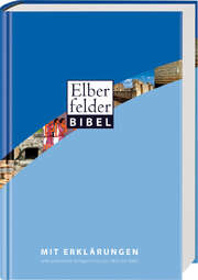 SCM R.Brockhaus - Elberfelder Bibel mit Erklärungen Elberfelder Bibel mit Erklärungen