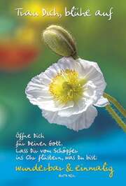Ruth Heil - Faltkarte: Trau Dich, blühe auf - Konfirmation Faltkarte: Trau Dich, blühe auf - Konfirmation