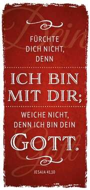 Magnetlesezeichen - Fürchte dich nicht, denn ich bin mit dir Magnetlesezeichen - Fürchte dich nicht, denn ich bin mit dir