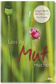 Jürgen Werth - Lass dir Mut machen Lass dir Mut machen